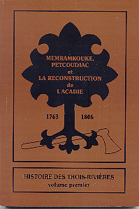 Memramcook, Petcoudiac et la reconstruction de l'Acadie 1763-1806
