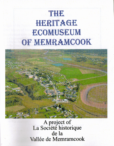 The Heritage Ecomuseum of Memramcook