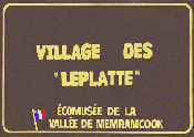Village des «Leplatte»